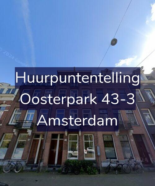 Foto gevel Huurpuntentelling voor Oosterpark 43-3, Amsterdam