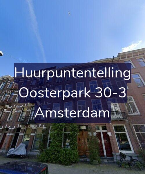 Foto gevel Huurpuntentelling voor Oosterpark 30-3, Amsterdam