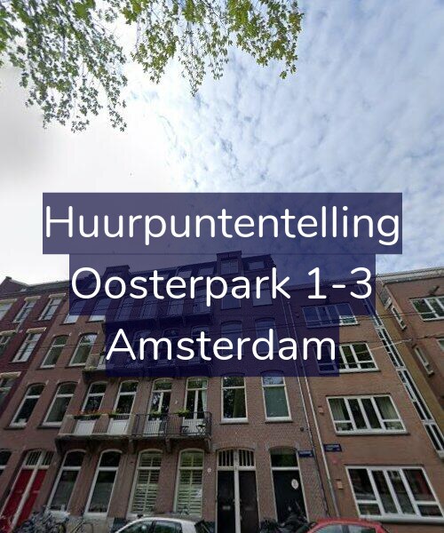 Foto gevel Huurpuntentelling voor Oosterpark 1-3, Amsterdam