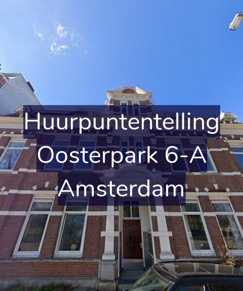 Foto gevel Huurpuntentelling voor Oosterpark 6-A, Amsterdam