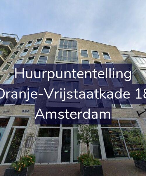 Foto gevel Huurpuntentelling voor Oranje-Vrijstaatkade 18, Amsterdam