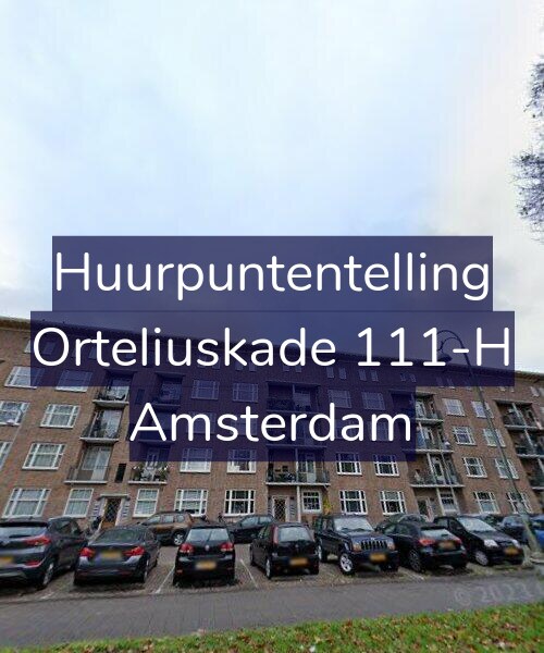 Foto gevel Huurpuntentelling voor Orteliuskade 111-H, Amsterdam