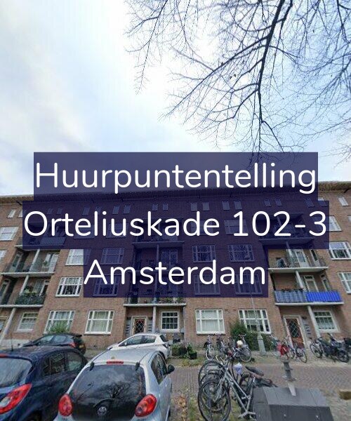Foto gevel Huurpuntentelling voor Orteliuskade 102-3, Amsterdam