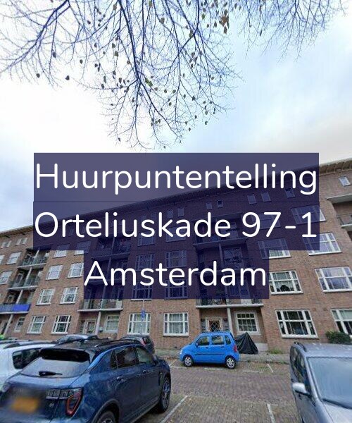 Foto gevel Huurpuntentelling voor Orteliuskade 97-1, Amsterdam