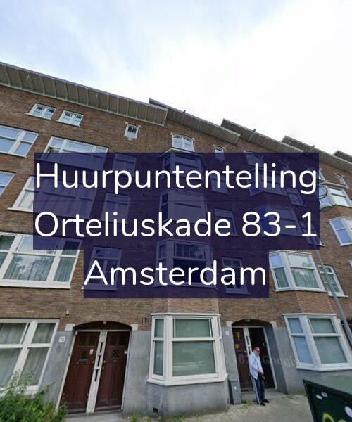 Foto gevel Huurpuntentelling voor Orteliuskade 83-1, Amsterdam