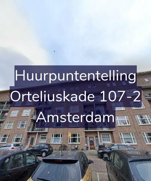 Foto gevel Huurpuntentelling voor Orteliuskade 107-2, Amsterdam