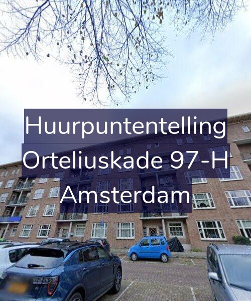 Foto gevel Huurpuntentelling voor Orteliuskade 97-H, Amsterdam