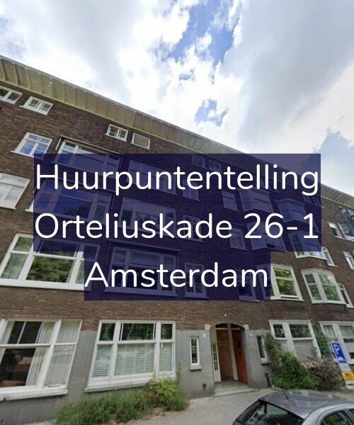Foto gevel Huurpuntentelling voor Orteliuskade 26-1, Amsterdam