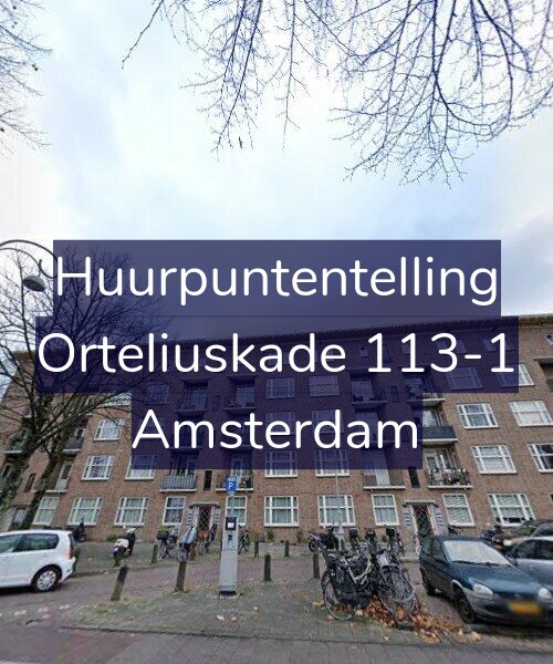 Foto gevel Huurpuntentelling voor Orteliuskade 113-1, Amsterdam
