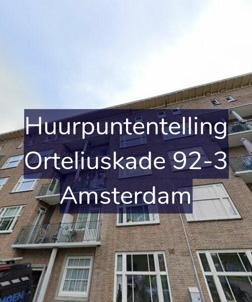 Foto gevel Huurpuntentelling voor Orteliuskade 92-3, Amsterdam