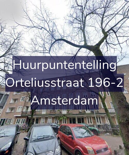 Foto gevel Huurpuntentelling voor Orteliusstraat 196-2, Amsterdam