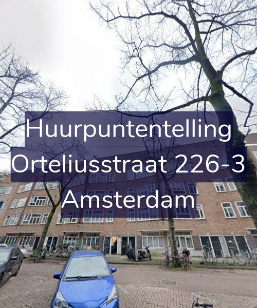 Foto gevel Huurpuntentelling voor Orteliusstraat 226-3, Amsterdam