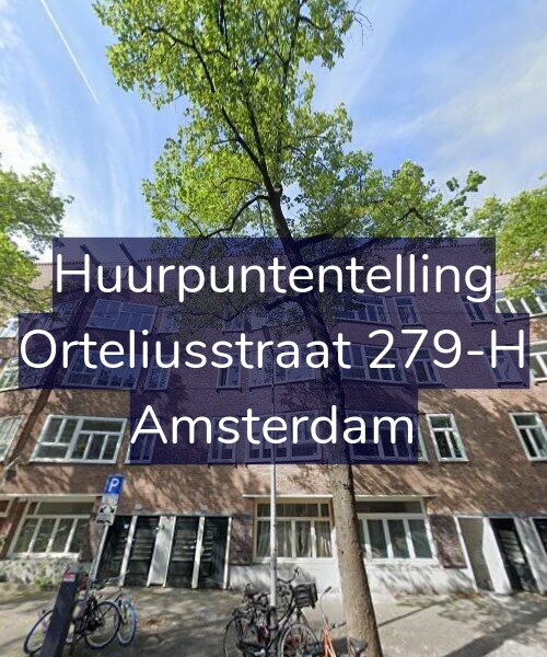 Foto gevel Huurpuntentelling voor Orteliusstraat 279-H, Amsterdam