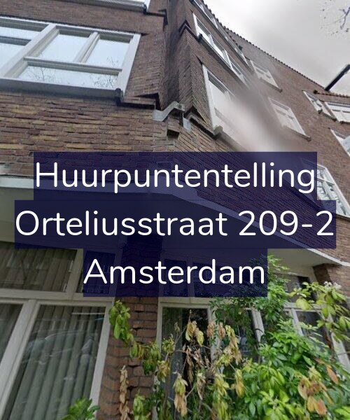 Foto gevel Huurpuntentelling voor Orteliusstraat 209-2, Amsterdam