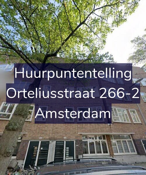 Foto gevel Huurpuntentelling voor Orteliusstraat 266-2, Amsterdam