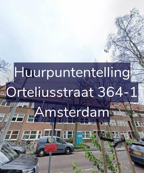 Foto gevel Huurpuntentelling voor Orteliusstraat 364-1, Amsterdam