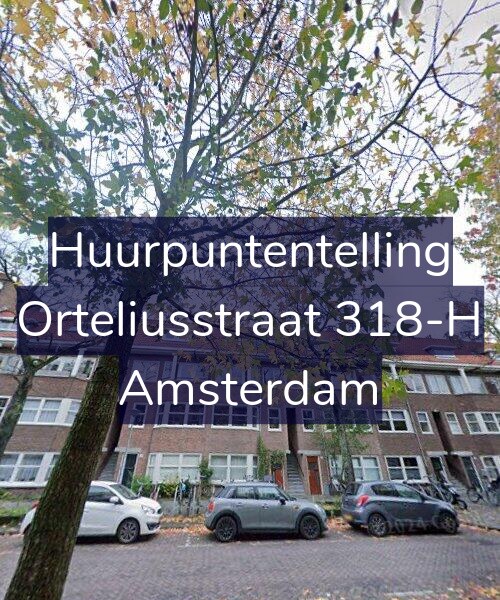 Foto gevel Huurpuntentelling voor Orteliusstraat 318-H, Amsterdam