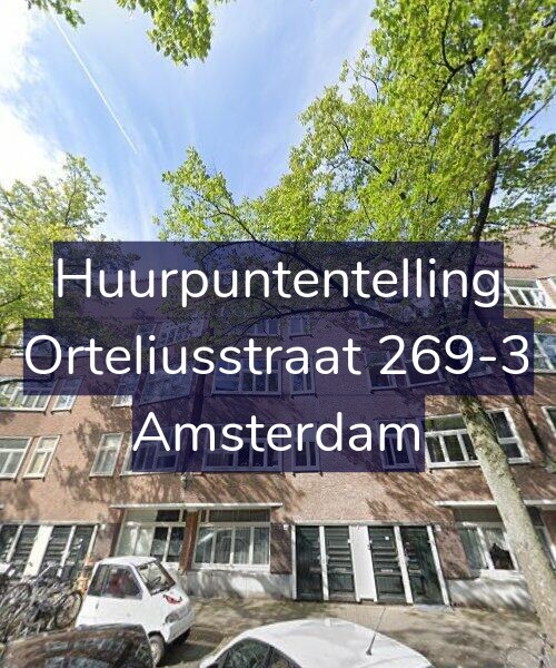 Foto gevel Huurpuntentelling voor Orteliusstraat 269-3, Amsterdam