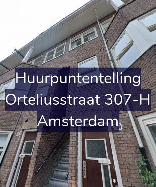Foto gevel Huurpuntentelling voor Orteliusstraat 307-H, Amsterdam