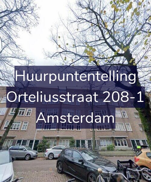 Foto gevel Huurpuntentelling voor Orteliusstraat 208-1, Amsterdam