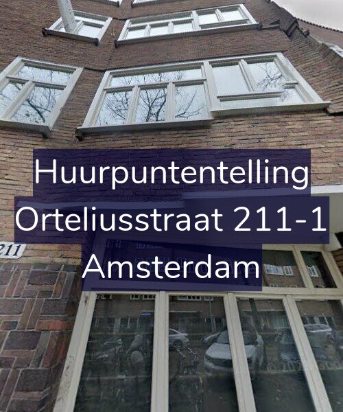 Foto gevel Huurpuntentelling voor Orteliusstraat 211-1, Amsterdam