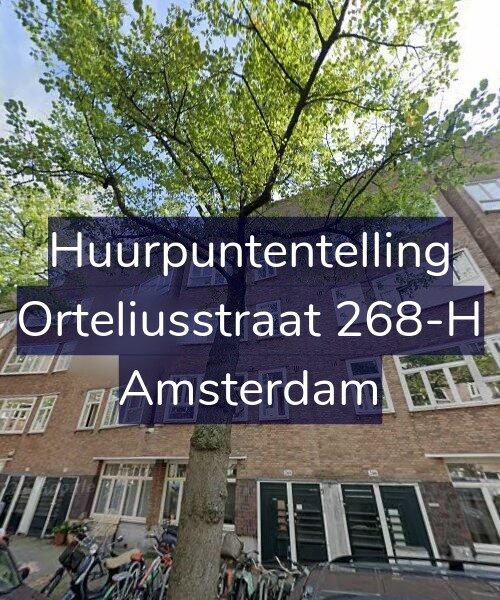 Foto gevel Huurpuntentelling voor Orteliusstraat 268-H, Amsterdam