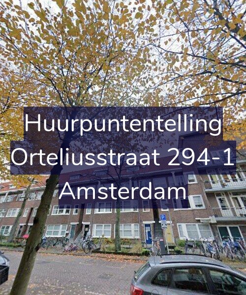 Foto gevel Huurpuntentelling voor Orteliusstraat 294-1, Amsterdam