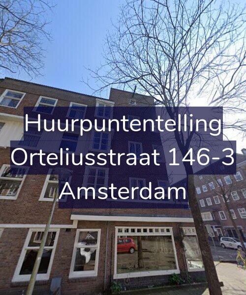 Foto gevel Huurpuntentelling voor Orteliusstraat 146-3, Amsterdam