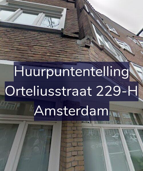 Foto gevel Huurpuntentelling voor Orteliusstraat 229-H, Amsterdam