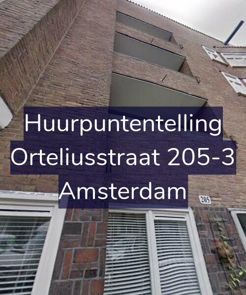 Foto gevel Huurpuntentelling voor Orteliusstraat 205-3, Amsterdam