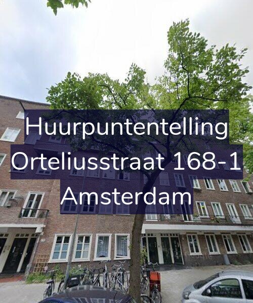 Foto gevel Huurpuntentelling voor Orteliusstraat 168-1, Amsterdam