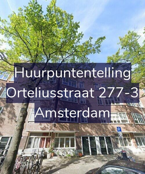 Foto gevel Huurpuntentelling voor Orteliusstraat 277-3, Amsterdam