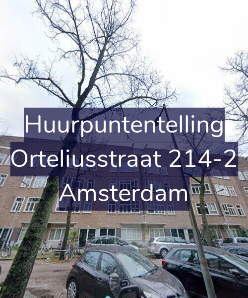 Foto gevel Huurpuntentelling voor Orteliusstraat 214-2, Amsterdam
