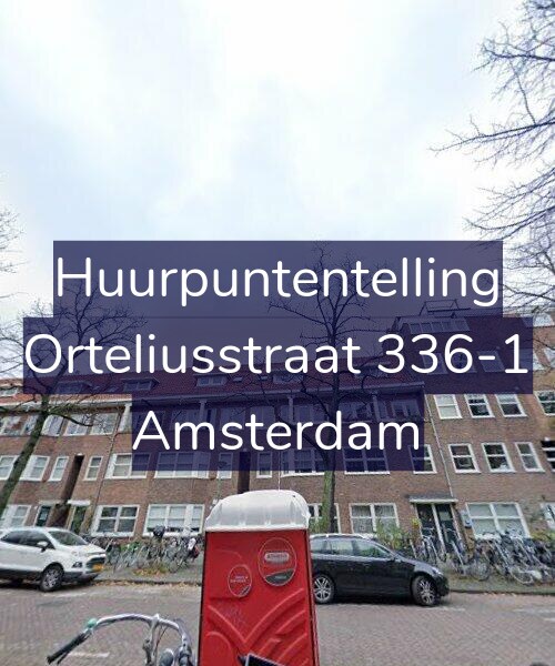 Foto gevel Huurpuntentelling voor Orteliusstraat 336-1, Amsterdam
