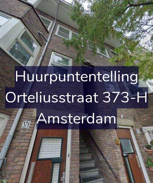 Foto gevel Huurpuntentelling voor Orteliusstraat 373-H, Amsterdam