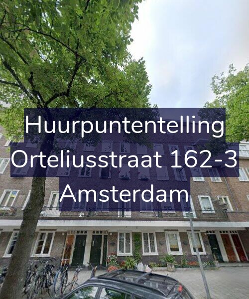 Foto gevel Huurpuntentelling voor Orteliusstraat 162-3, Amsterdam