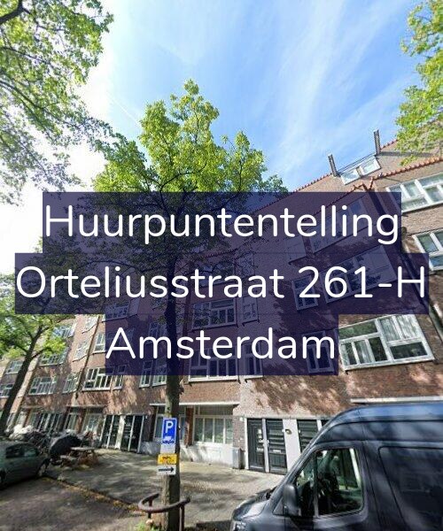 Foto gevel Huurpuntentelling voor Orteliusstraat 261-H, Amsterdam