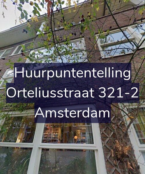 Foto gevel Huurpuntentelling voor Orteliusstraat 321-2, Amsterdam