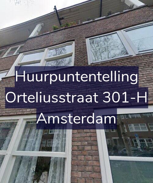 Foto gevel Huurpuntentelling voor Orteliusstraat 301-H, Amsterdam