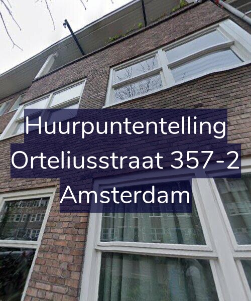 Foto gevel Huurpuntentelling voor Orteliusstraat 357-2, Amsterdam