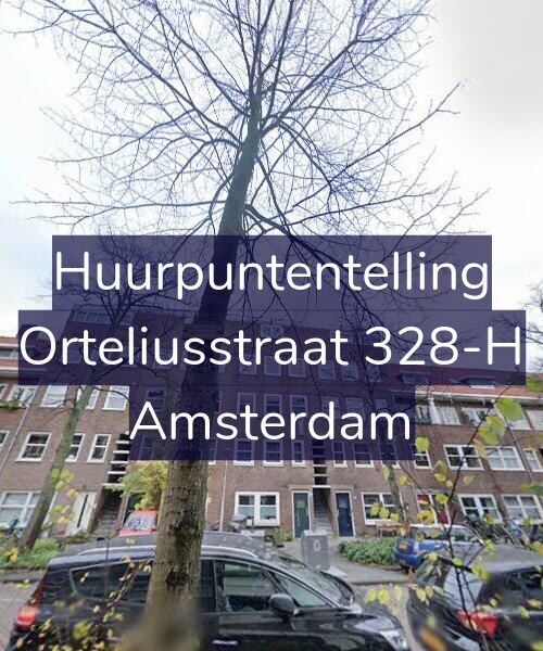 Foto gevel Huurpuntentelling voor Orteliusstraat 328-H, Amsterdam