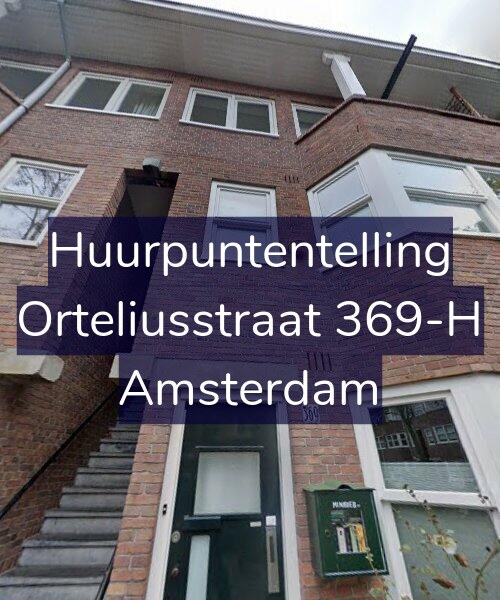 Foto gevel Huurpuntentelling voor Orteliusstraat 369-H, Amsterdam