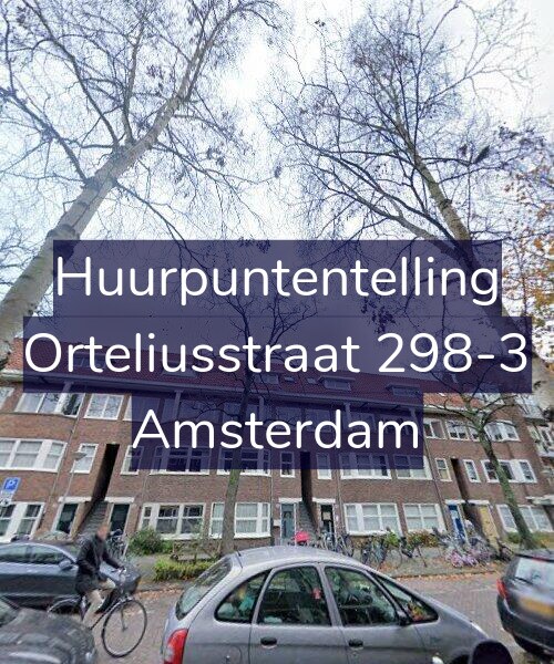 Foto gevel Huurpuntentelling voor Orteliusstraat 298-3, Amsterdam