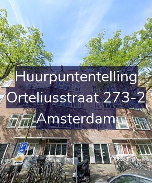Foto gevel Huurpuntentelling voor Orteliusstraat 273-2, Amsterdam