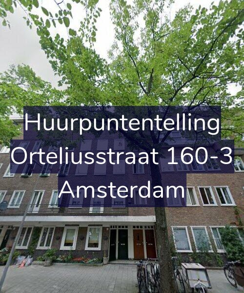 Foto gevel Huurpuntentelling voor Orteliusstraat 160-3, Amsterdam