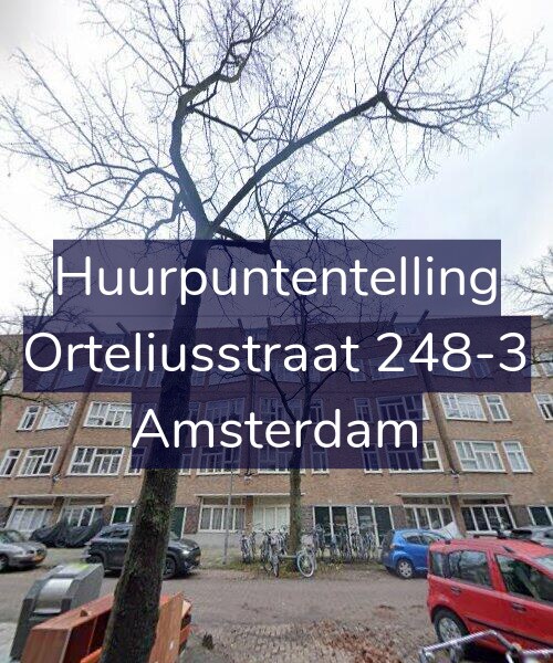 Foto gevel Huurpuntentelling voor Orteliusstraat 248-3, Amsterdam