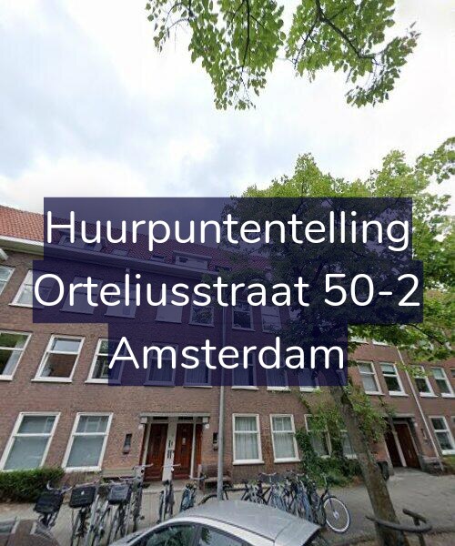 Foto gevel Huurpuntentelling voor Orteliusstraat 50-2, Amsterdam