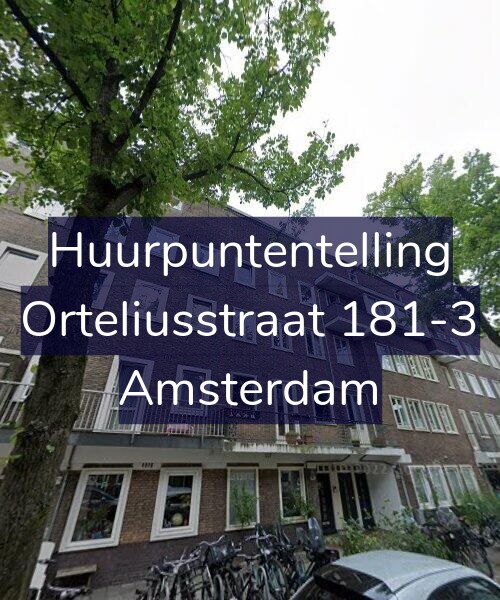 Foto gevel Huurpuntentelling voor Orteliusstraat 181-3, Amsterdam