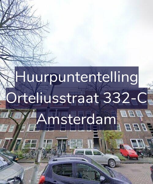 Foto gevel Huurpuntentelling voor Orteliusstraat 332-C, Amsterdam