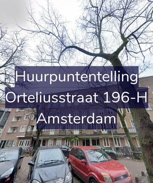 Foto gevel Huurpuntentelling voor Orteliusstraat 196-H, Amsterdam